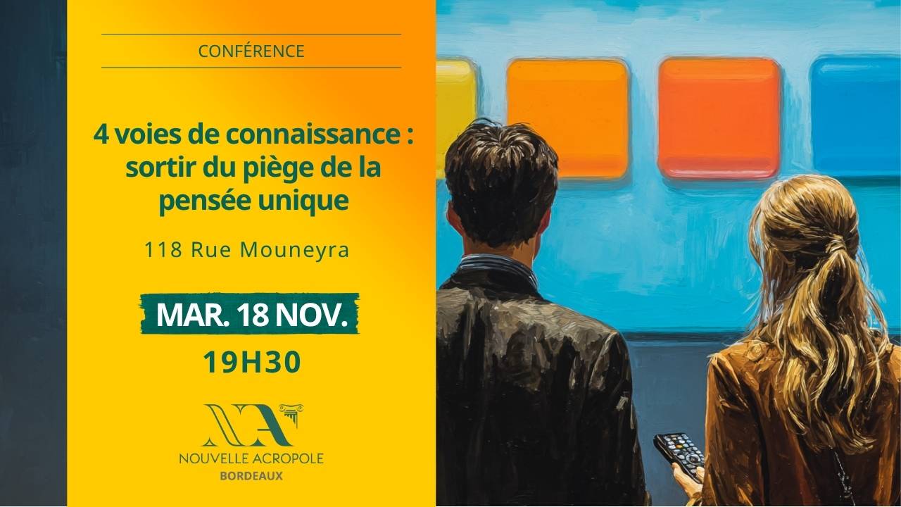 Conférence– 4 voies de connaissance : sortir du piège de la pensée unique