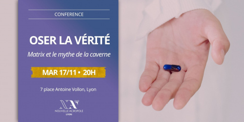 Conférence | Oser la vérité : Matrix et le mythe de la caverne