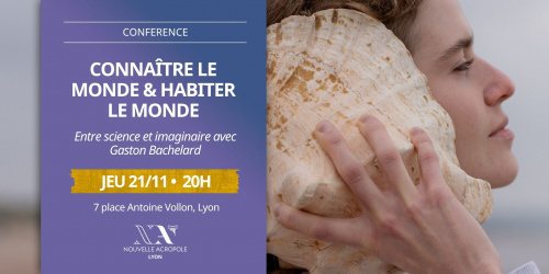 Conférence | Connaître le monde & habiter le monde