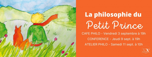 La philosophie du Petit Prince (Conférence)