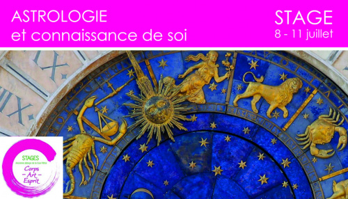 Stages d'été : ASTROLOGIE ET CONNAISSANCE DE SOI