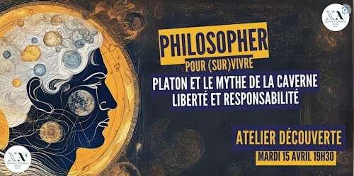 Philosopher Pour (Sur)vivre - Agir et vivre libre, la Caverne de Platon