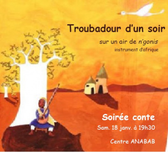 SOIREE CONTE : Troubadour d'un soir