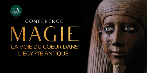 Conférence : Magie, la voie du coeur dans l'Egypte Antique