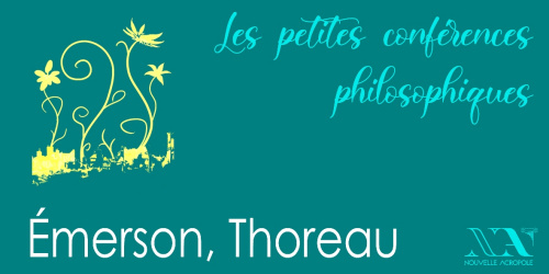 Emerson, Thoreau - Philosophes par nature
