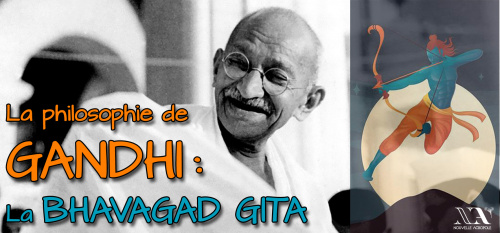 La philosophie de Gandhi : la Bhagavad Gita