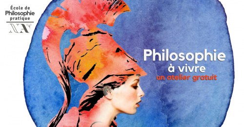 Philosophie à vivre - Atelier découverte gratuit