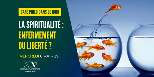 Café philo dans le noir - La spiritualité : enfermement ou liberté ?